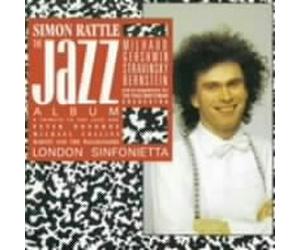 Rattle & London Sinfonietta - The Simon Rattle Jazz Album [2 [Import]