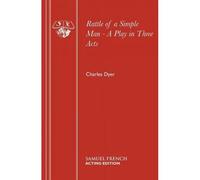 Rattle Of A Simple Man - A Play In Three Acts