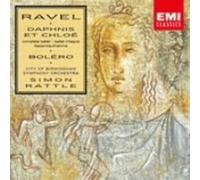 Rattle - Ravel : Boléro et Daphnis et Chlo