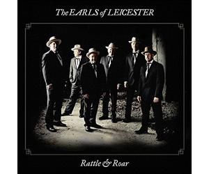 Rattle & Roar by Earls of Leicester