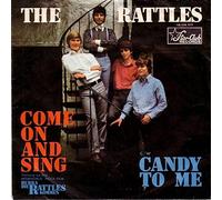 Rattles, The - 148536STF Vinile 7 pollici - 45 Giri Come On And Sing / Candy To Me VINYL