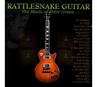 Rattlesnake Guitar: The Music of Peter Green by Various Artists (1997-06-10)