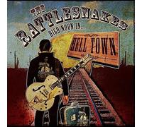 Rattlesnakes - High Noon in Hell Town