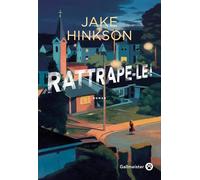 Rattrape-le !