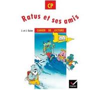 Ratus et ses amis CP, Cahier de lecture Jean Guion (Auteur), Jeanine Guion (Auteur)