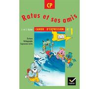 Jean Guion – Ratus et ses amis CP, Cahier d'expression n°1 – Broché – Hatier