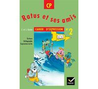 Jean Guion – Ratus et ses amis CP : Cahier d'expression n° 2 – Broché