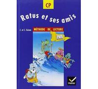 Jean Guion, Jeanine Guion – Ratus et ses amis CP – Manuel de l'élève – Méthode de lecture