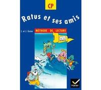 Ratus et ses amis CP - Manuel de l'élève Jean Guion (Auteur), Jeanine Guion (Auteur)
