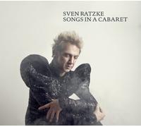 Ratzke, Sven - Songs in a Cabaret [Import]