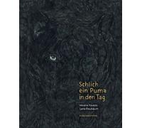 Raubaum, L Schlich Ein Puma In Den Tag - (German Import) Book NEUF