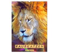 Raubkatzen - Artwork (Wandkalender 2026 DIN A2 hoch), CALVENDO Monatskalender: Großkatzen Kunstbilder