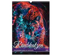 Raubkatzen - Geschmeidige Jäger im Neonlicht (Wandkalender 2026 DIN A3 hoch), CALVENDO Monatskalender: Magie der nächtlichen Raubkatzen in strahlendem Neonlicht