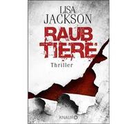 Raubtiere | Lisa Jackson Lisa JacksonLisa Jackson (Auteur)