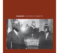 RAUDIVE - A SYSTEM OF OBJECTS CD NEUF