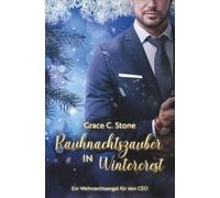 Rauhnachtszauber in Wintercrest: Ein Weihnachtsengel für den CEO