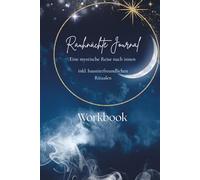 Rauhnächte Tagebuch und Journal (Fellnasen-Edition): Alle Rituale, Orakel und Visionen für die 12 Nächte - inklusive sichere Räucher-Alternativen für Haustierhalter