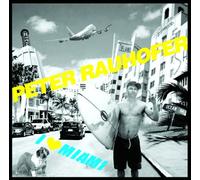 Rauhofer, Peter - I Love Miami