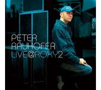 Rauhofer, Peter - Live @ Roxy 2