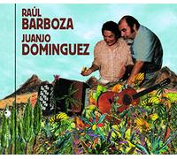 Raul Barboza & Juanjo Dominguez
