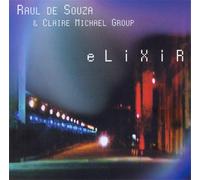 Raul De Souza - Elixir [Import]