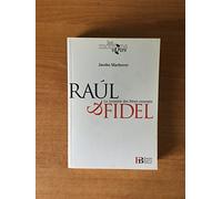 Raul et Fidel: La tyrannie des frères ennemis
