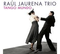 RAUL JAURENA TRIO - TANGO MUNDO CD NEUF