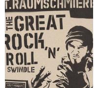 Raumschmiere, T. - The Great Rock'N'Roll Swindle