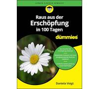 Raus aus der Erschöpfung in 100 Tagen für Dummies