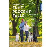 Raus aus der Fünf-Prozent-Falle: Fokussiere dich auf das, was in deiner Hundeerziehung gelingt! Die Macht der Perspektive: Seinen Hund verstehen und 95% Freude entdecken.