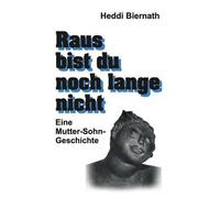 Raus Bist Du Noch Lange Nicht