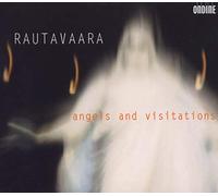 Rautavaara, E. - Rautavaara: Angels and Visitations [Import]