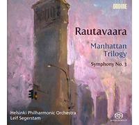 Rautavaara, E. - Rautavaara: Manhattan Trilogy Symphony No. 3 [Hybrid SACD] [Import]
