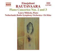 Rautavaara: Piano Conce.No.2&3