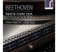 Rautio Piano Trio - Beethoven: Piano Trios Op.1 1 & 2