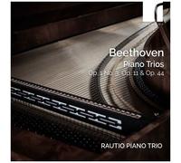 Rautio Piano Trio - Beethoven: Piano Trios, Op. 1 No. 3, Op. 11 & Op. 44 [Compact Discs]