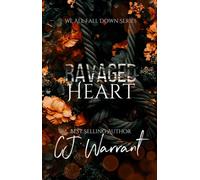 Ravaged Heart We All Fall Down Series, #3 - CJ Warrant - CJ Warrant - ebook (ePub) - Livre