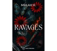 Ravagés - Meilah H. - Sienna - broché - Roman