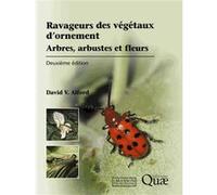 Ravageurs des végétaux d'ornement David V. Alford (Auteur)