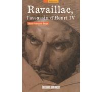 Ravaillac, l'assassin d'Henri IV