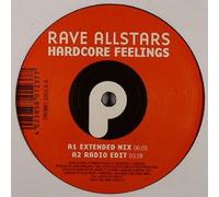 Rave Allstars - Hardcore Feelings / Ich Brauch Sound, Ey