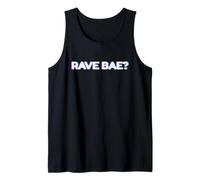 Rave Bae? Techno EDM Party Festival Lover Débardeur