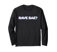 Rave Bae? Techno EDM Party Festival Lover Manche Longue