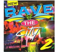 Rave The City 2
