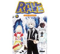 Rave - Tome 04