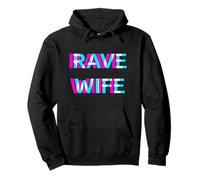 Rave Wife EDM Music Festival Techno Rave Matching Sweat à Capuche