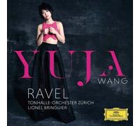 Yuja Wang – Ravel : Concertos pour piano + Ballade de Fauré (Op. 19) – CD