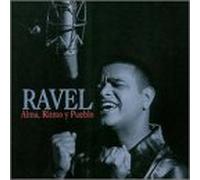 Ravel - Alma Ritmo Y Pueblo