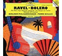 Ravel: Bol¨¦ro, Ma M¨¨re L'Oye, Rapsodie Espagnole, Une Barque sur L'Oc¨¦an, Alborada del Gracioso by Boulez, Berlin Philharmonic Orch. (1994) Audio CD