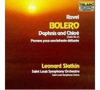 Ravel: Boléro; Daphnis & Chloé Suite No. 2; Pavane pour une infante défunte / Leonard Slatkin, Saint Louis Symphony Orchestra & Chorus [Vinyl LP] [Stereo]